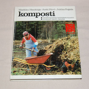 Marrku Haukioja - Antti Hovi - Jukka Rajala Komposti